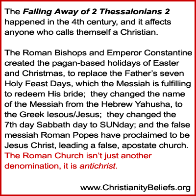 Falling away of 2 Thessalonians 2 the rise of the Roman Catholic Church and Christianity